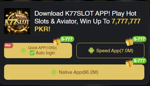 k77 Slot App Download